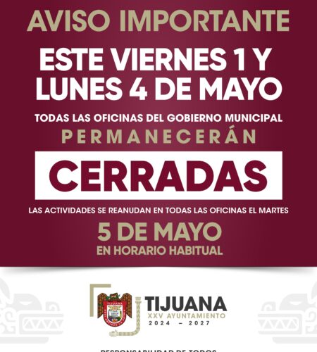 Días inhábiles en Tijuana por Día del Trabajo y Batalla de Puebla