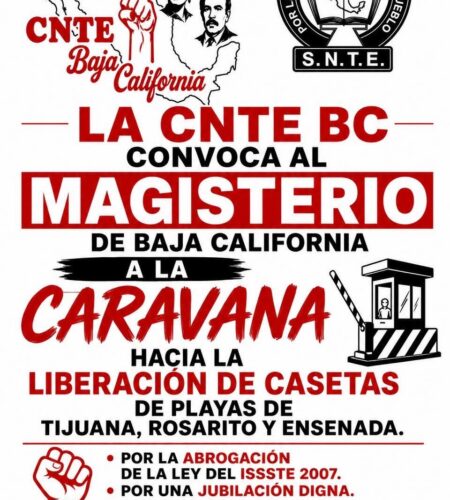 Maestros de la CNTE convocan a liberar casetas de peaje en Tijuana, Ensenada y Rosarito