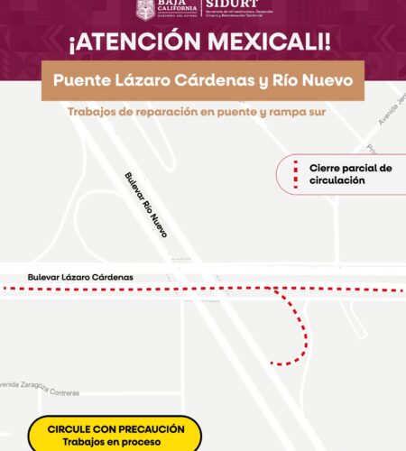 Cierre temporal en Puente Lázaro Cárdenas y Río Nuevo por reparaciones preventivas